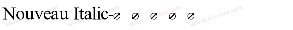 Nouveau Italic字体转换